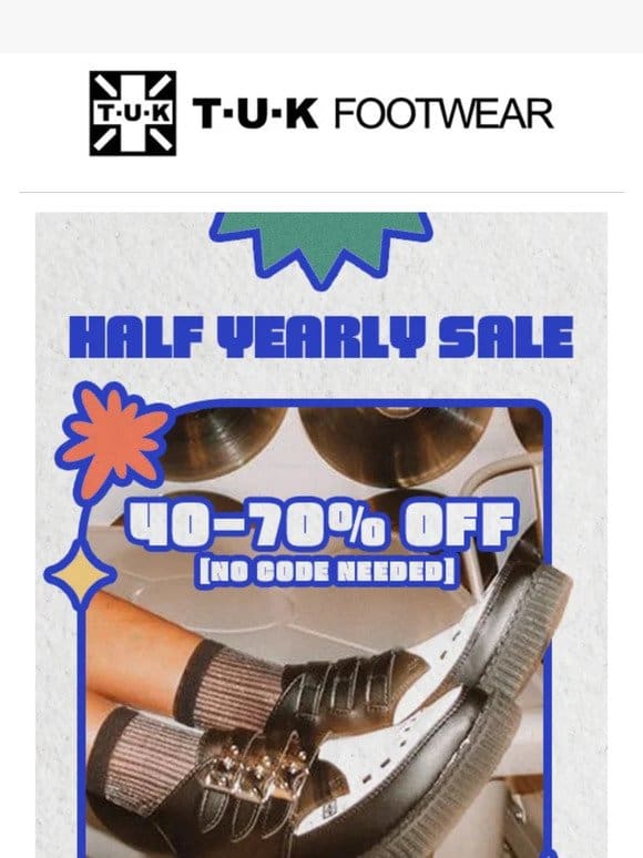 THE T.U.K HALF YEARLY SALE STARTS NOW