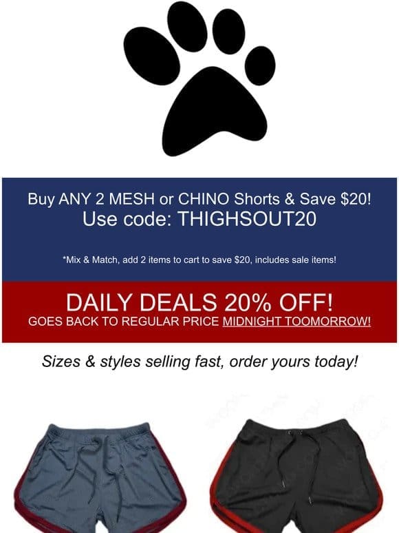 THIGHS OUT —! Daily Deals – Save $20