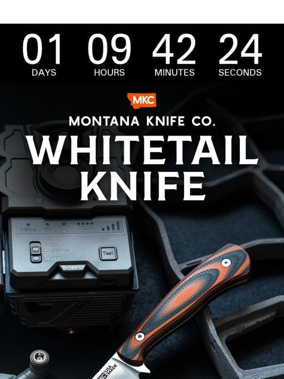 TOMORROW – The MKC Whitetail Knife Returns!