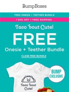Taco ’bout CUTE + FREE!