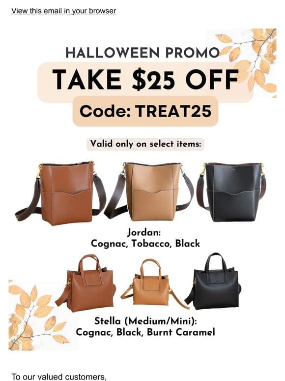 Take $25-off select items for out Halloween Sale