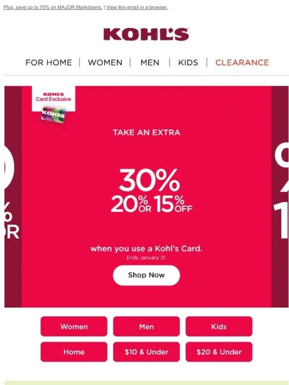 Take 30%， 20% or 15% off + LAST CHANCE to earn Kohl’s Cash