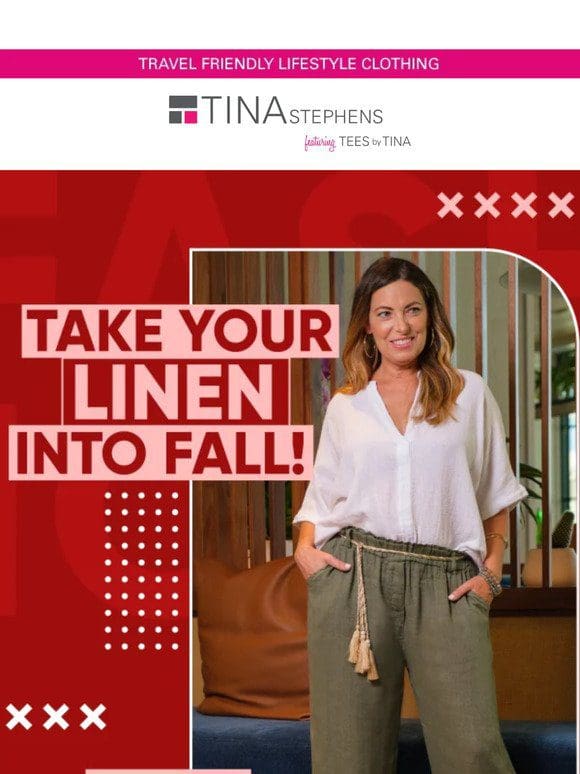 Take Your Linen into Fall!