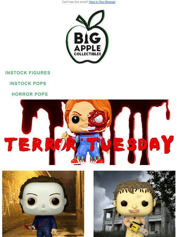Terror Tuesday! In-Stock & Ready To Ship!