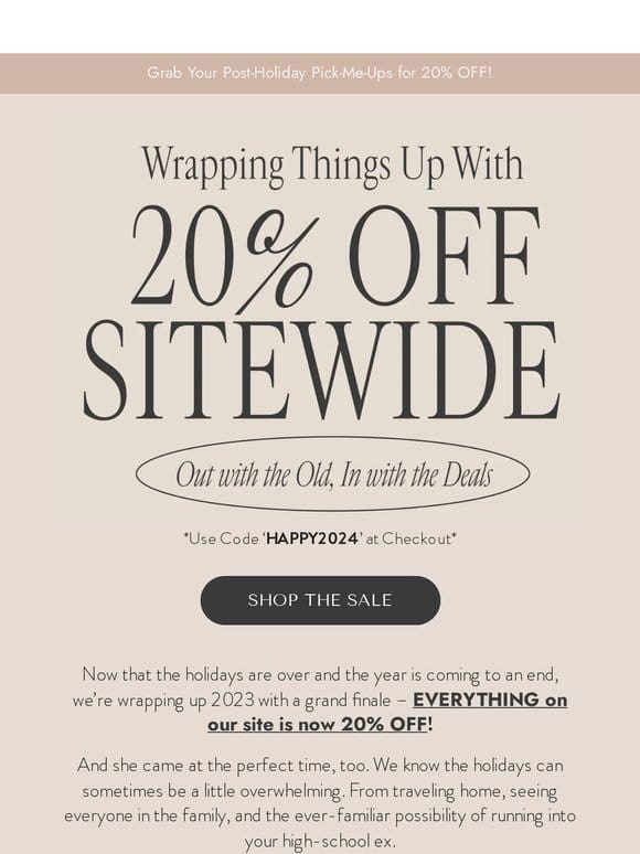 That Post-Holiday Feeling – 20% Off Sitewide!