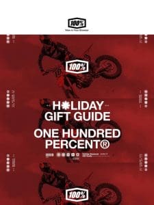 The 100% Moto Holiday Gift Guide is Here!