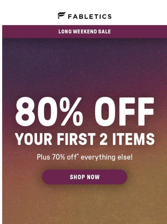 The Long Weekend Sale is HERE