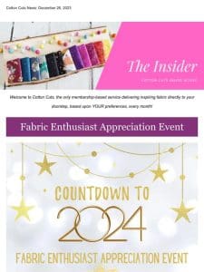 The New Cotton Cuts Insider – Fabric Enthusiast Appreciation EVENT!