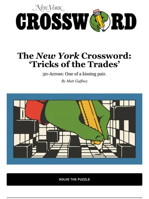 The New York Crossword: ‘Tricks of the Trades’