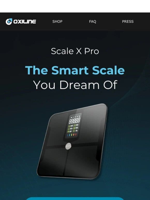 The Smart Scale You Dream Of…