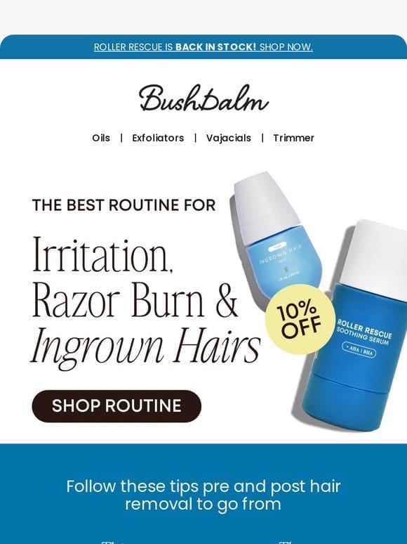 The Ultimate Routine for Ingrown Hairs