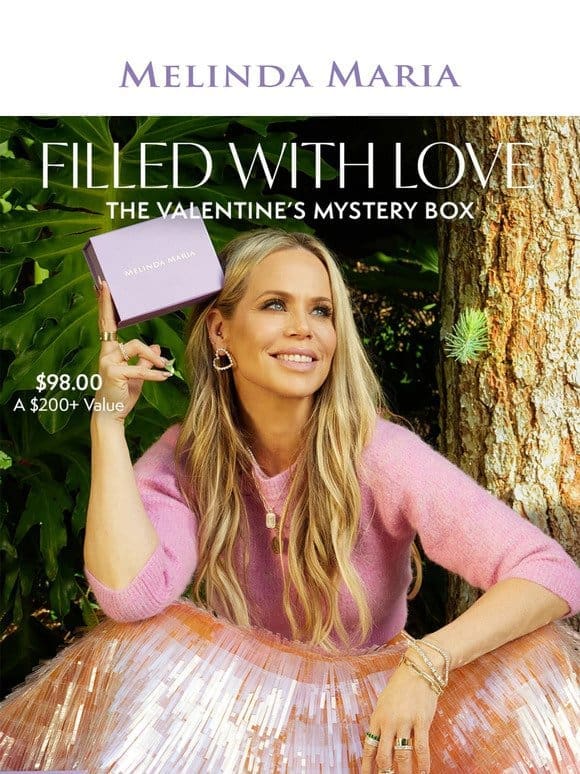 The Valentine’s Mystery Box: $98 for $200+