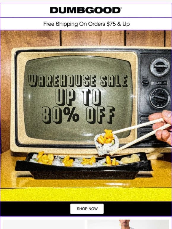 The Warehouse Sale: Unbeatable Prices on Your Favorites!