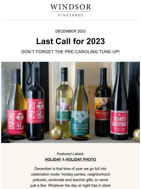 The holidays are almost here — label up your wine today!