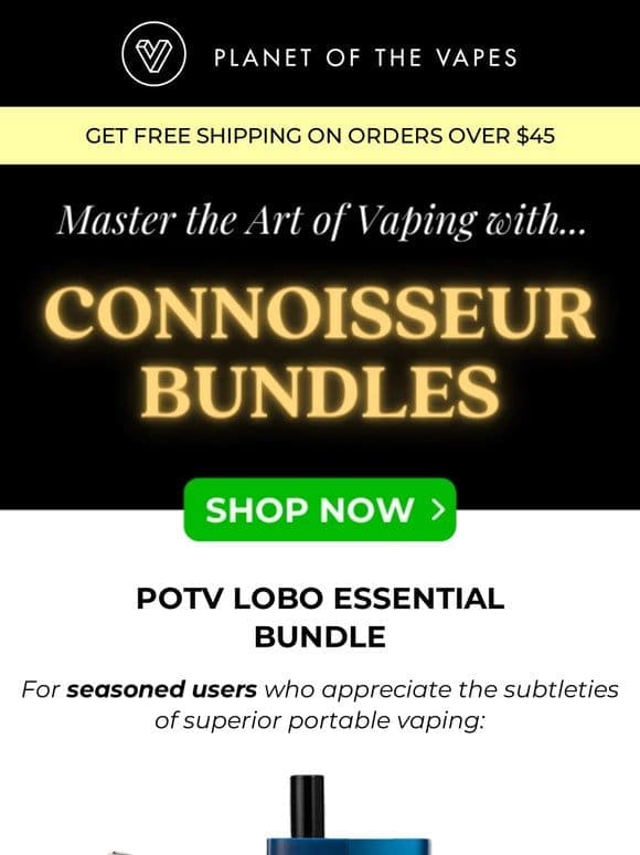 These Bundles Are For Serious Vapers Only…