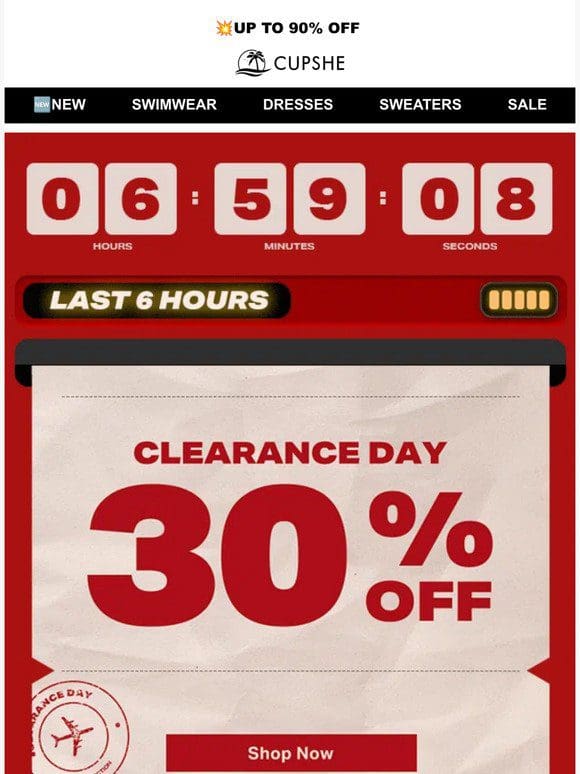 Tick， Tock ⏰ It’s Time…ALL 30% OFF