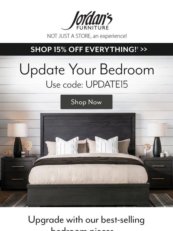 Time for a bedroom & mattress update with 15% OFF†!