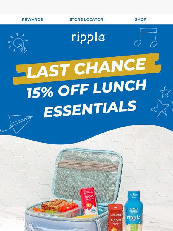 Time is Almost Up for 15% Off Lunch Essentials ⏰