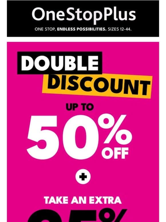 Time’s Running Out: Save up to 50% + an EXTRA 25%