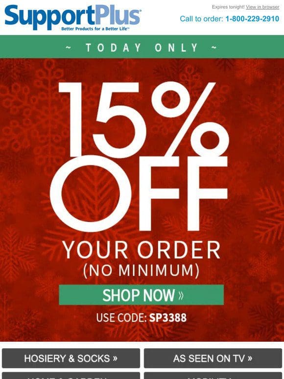 Today ONLY! 15% Off Your Order