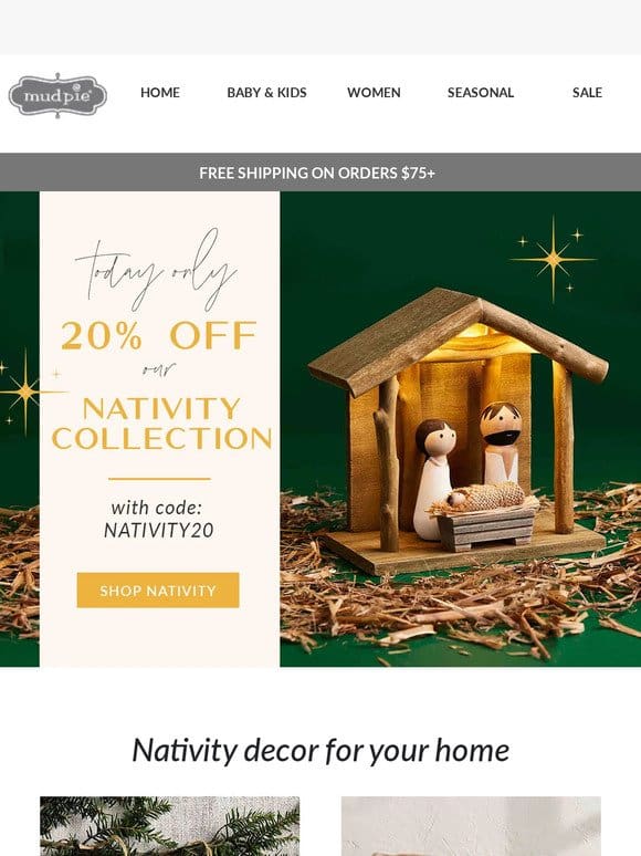Today only: 20% off our Nativity Collection✨