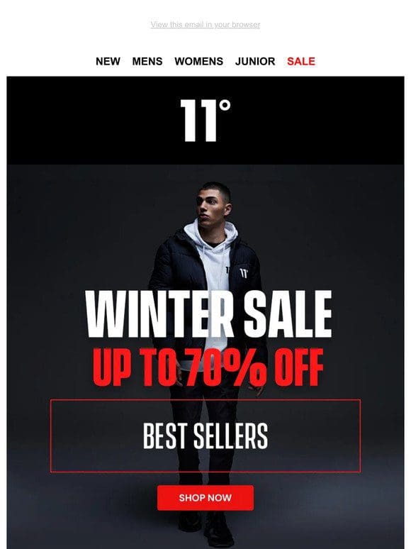 Treat yourself now … Bestsellers from 11 Degrees SALE