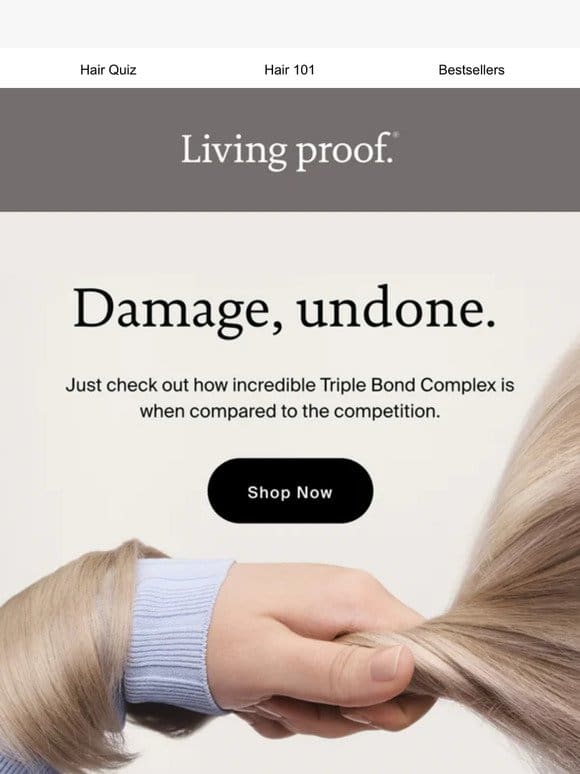 Triple Bond Complex actually repairs hair.