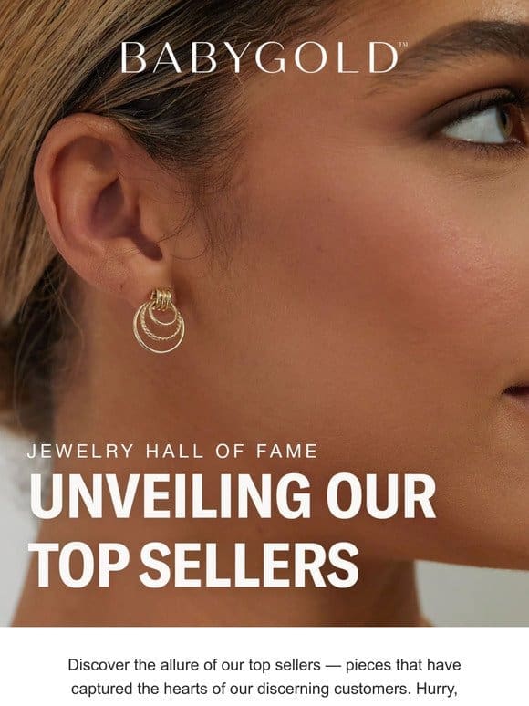 Unveiling Our Top Sellers