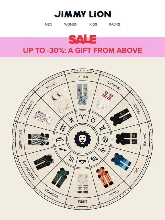 Up to -30% + Your   Zodiac
