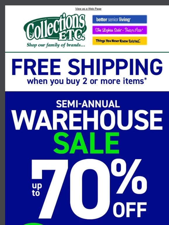 Up to 70% Off Semi-Annual Warehouse Sale