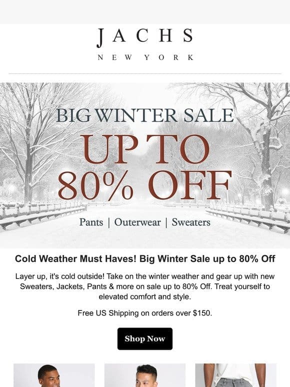 Up to 80% Off Cold Weather Essentials!