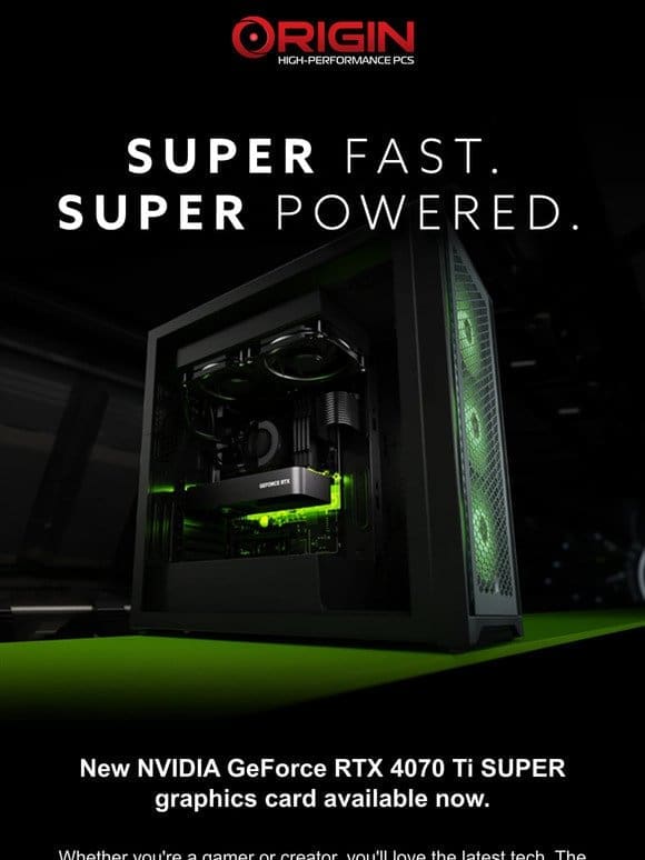 Upgrade your ORIGIN PC experience – introducing the new NVIDIA GeForce RTX 4070 Ti SUPER