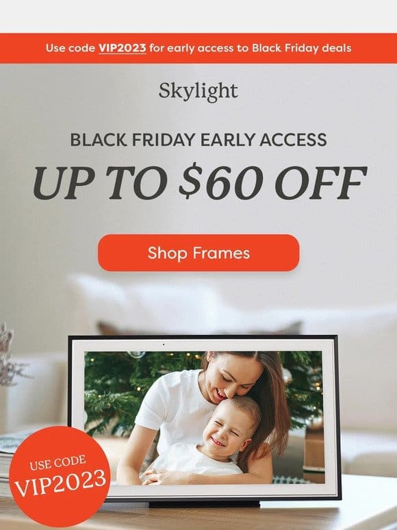 Use your $60 OFF Skylight Frame!
