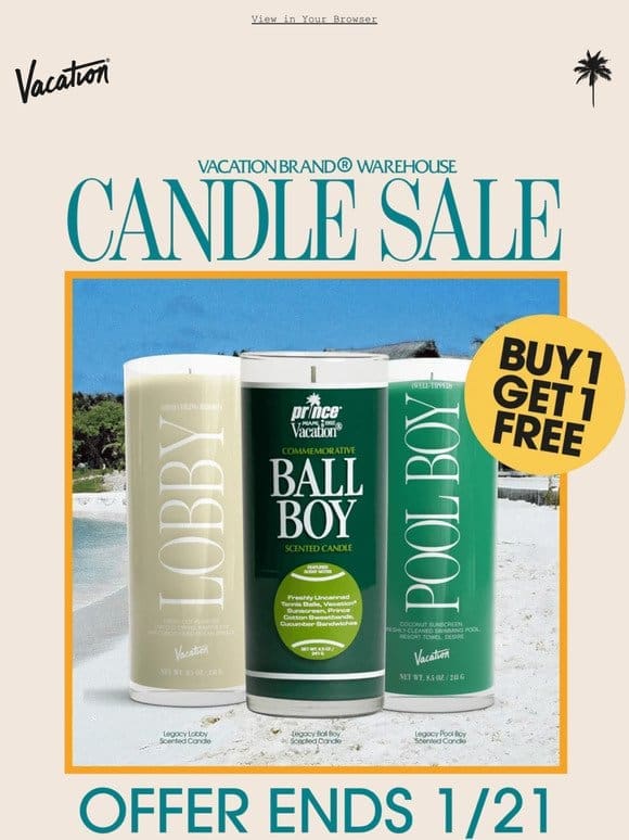 Vacation® Candles BOGO Ends Tomorrow!