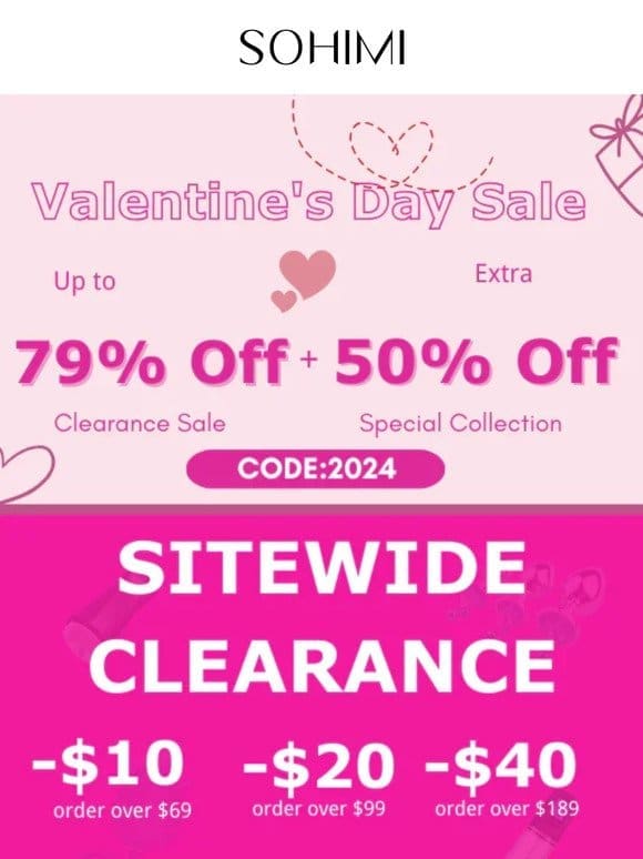 Valentine’s Day Sale， Up to 79% Off Plus Extra 50% Off!