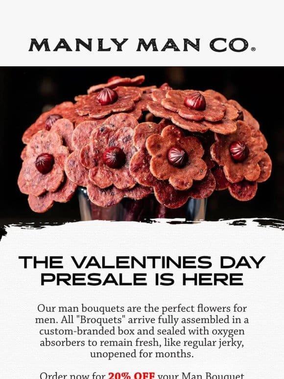 Valentine’s Man Bouquets 20% OFF