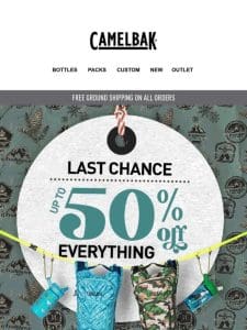 Very Last Chance: Up to 50% Off Everything