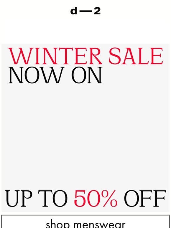 WINTER SALE NOW ON