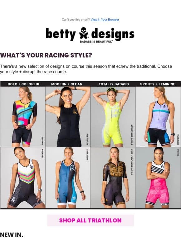 What’s YOUR Racing Style? Betty’s got a kit for that.