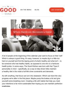 When Hardcore Becomes a Habit