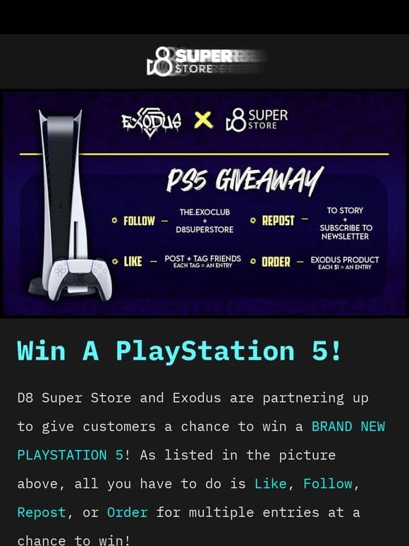 Win a PS5 + More! D8 Super Store and Exodus are Teaming Up to Giveaway a Brand New PlayStation 5!