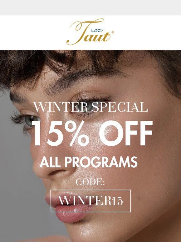 Winter Special: 15% OFF All Programs!