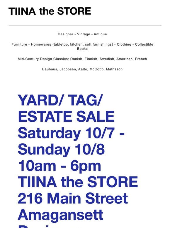 Yard/ Tag/ Estate Sale 10/7 – 10/8 – Amagansett NY