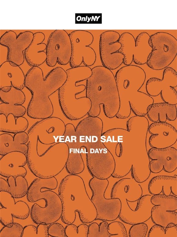 Year End Sale Final Days!
