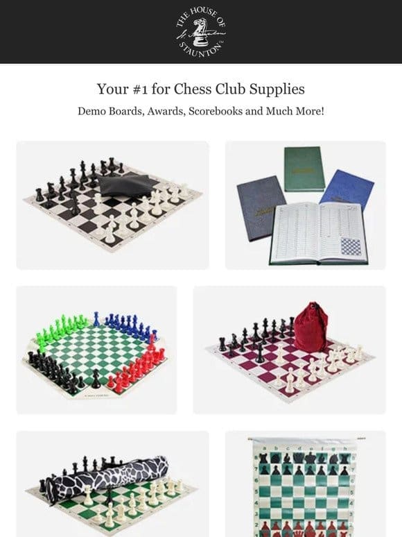 Your #1 for Chess Club Supplies – Demo Boards， Awards， Scorebooks and Much More!