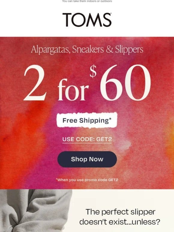 Your dream slippers   2 for $60 + FREE SHIPPING