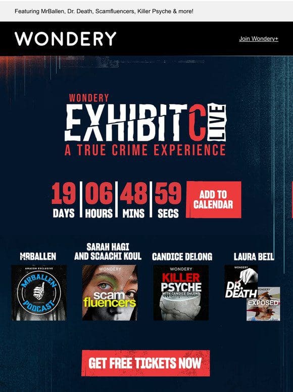You’re INVITED to the Exhibit C True Crime LIVE Experience