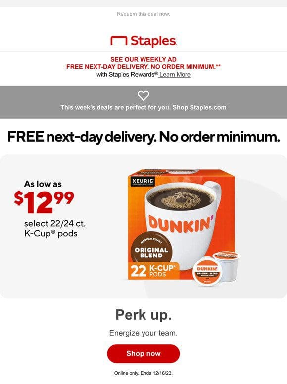 You’re getting 22/24ct K-Cups for only $12.99.