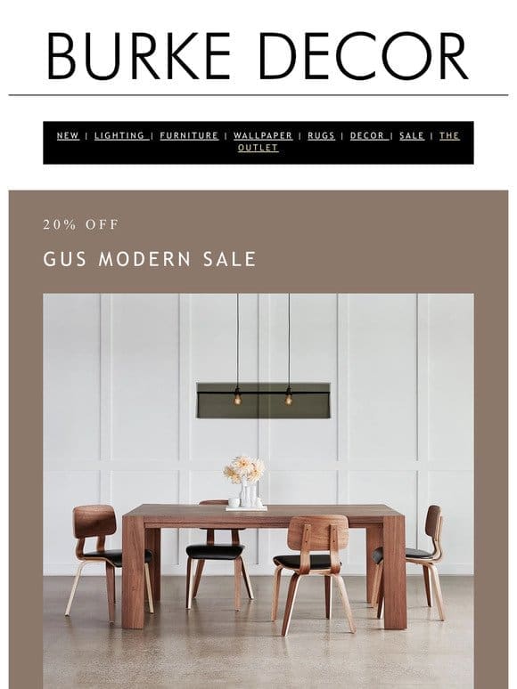 gus modern: sale starts now⏳
