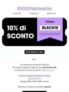 — 10% di sconto per te